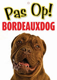 Merkloos Waakbord Nederlands Kunststof Bordeaux Dog 21X15 CM